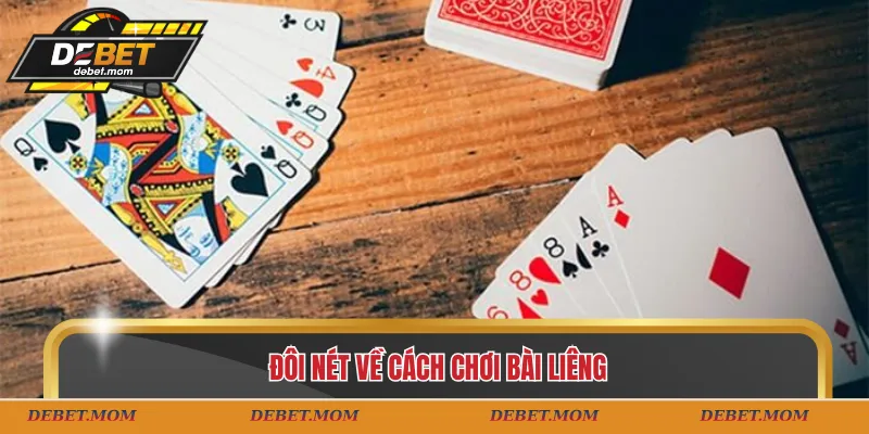 Đôi nét về cách chơi bài liêng