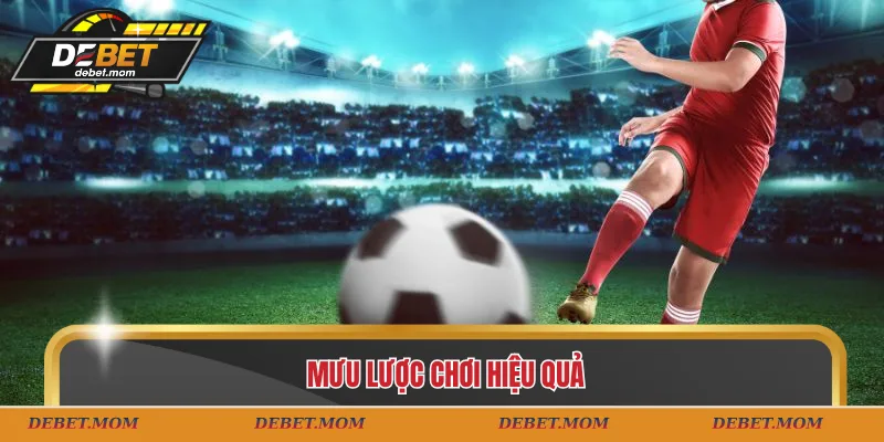 Mưu lược chơi hiệu quả