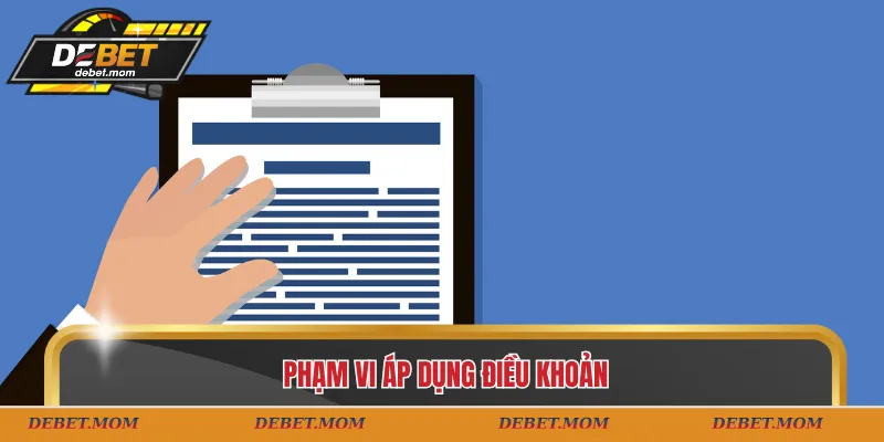 Phạm vi áp dụng điều khoản